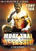 Muay Thai Assassin - Le sang du dragon - Coffret 2 DVD