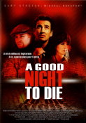 A Good Night To Die - DVD