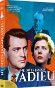 Ne dites jamais adieu - DVD