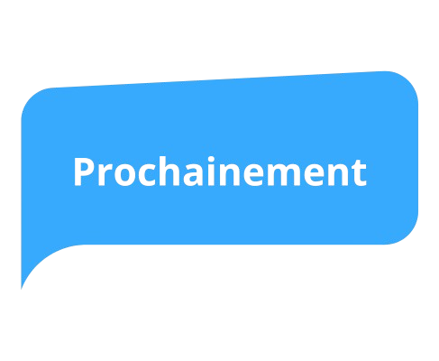 Prochainement
